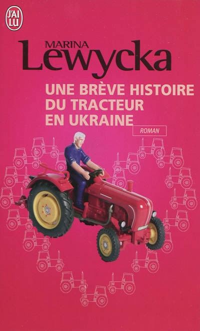 J ai lu une bre ve histoire du tracteur en ukraine